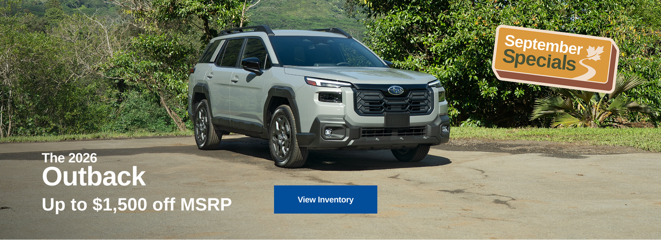 The 2026 Outback. Up to $1,500 off MSRP. 